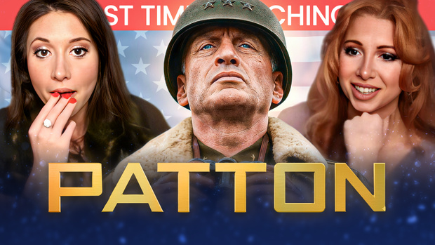 Patton (1970) *Reaction!!