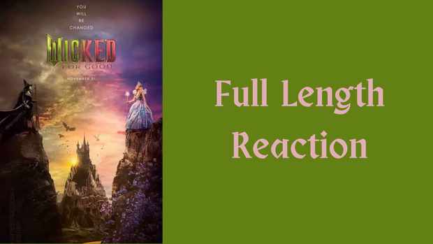 THAT'S WHAT SHE SAID - Wicked: For Good (2025)