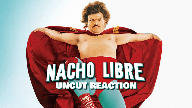 Heroes Reforged - Nacho Libre (2006)