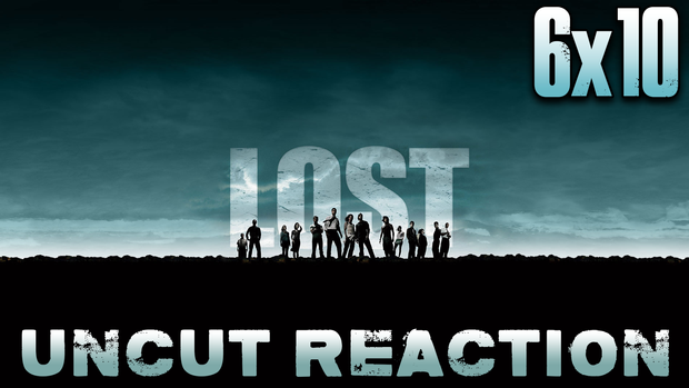 Lost 6x10 UNCUT REACTION!