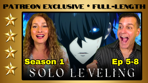Solo Leveling Season 1 Episodes 5-8 | Full-Length Reaction | Patreon Exclusive