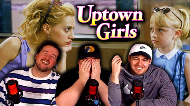 Uptown Girls (2003) - Reel-Timers MM #44 Early Access/Watchalong