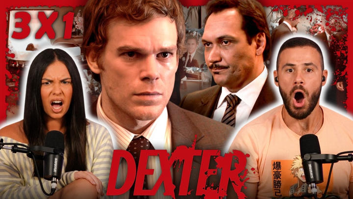 Dexter 3x1 Reaction