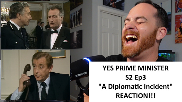 Yes Prime Minister S2 Ep3 "A Diplomatic Incident" REACTION!