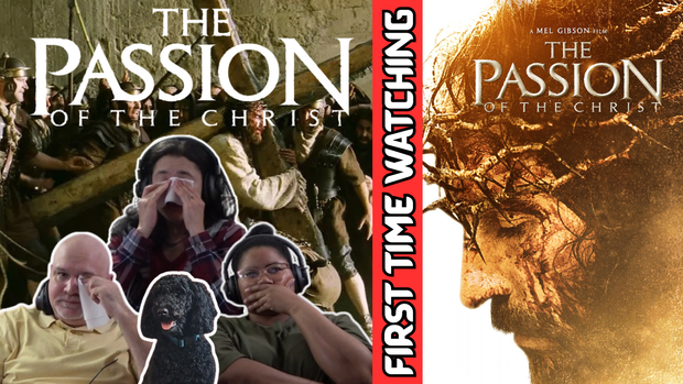 THE PASSION OF THE CHRIST (First Time Watching and Reacting)