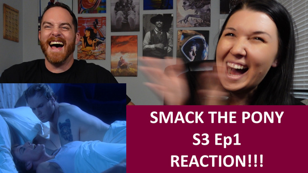 Smack The Pony S3 Ep1 REACTION!