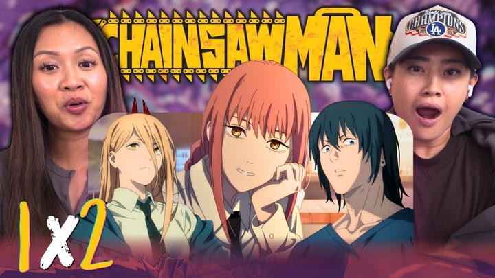 Chainsaw Man 1x2 | Full Length Reaction