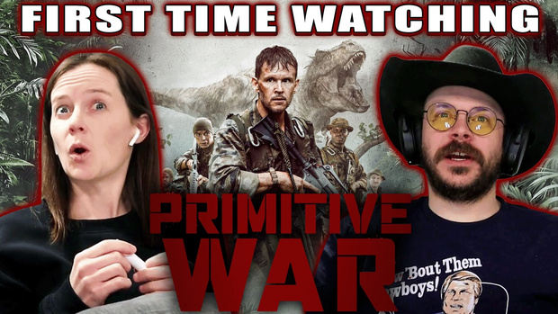 You, Me, & The Movies - Primitive War (2025)