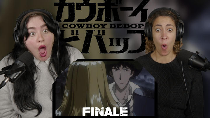 Cowboy Bebop 1x25-26 | Early Access
