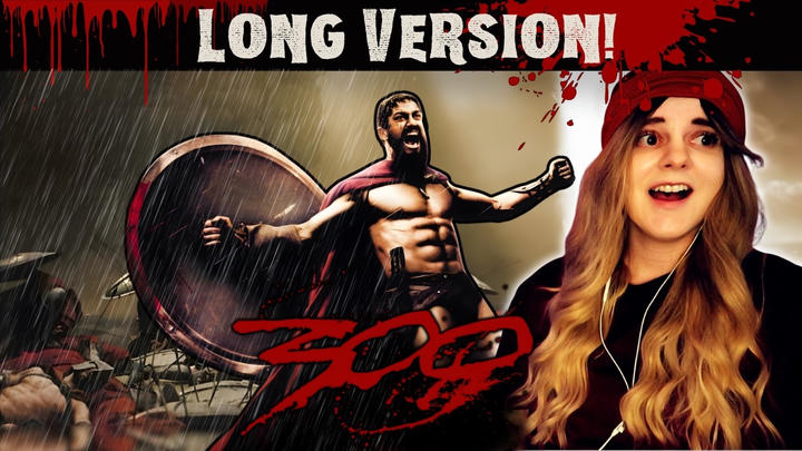 300 (2006) ♦Movie Reaction♦ LONG VERSION!