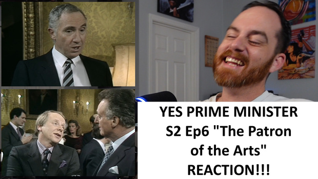 Yes Prime Minister S2 Ep6 "The Patron of the Arts" REACTION!