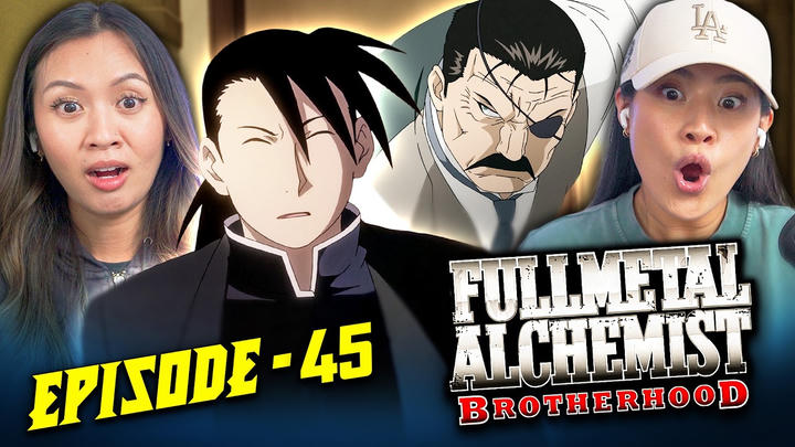 FMAB Ep. 45 | Edited Reaction