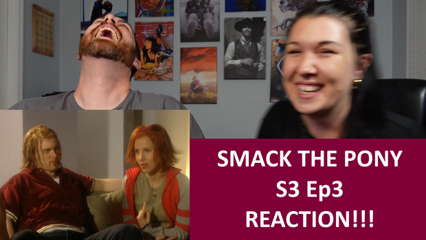 Smack The Pony S3 Ep3 REACTION!