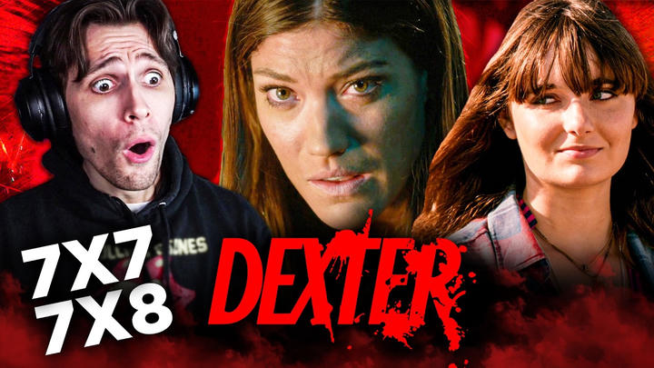 Dexter 7x7 & 7x8 YouTube Reaction!