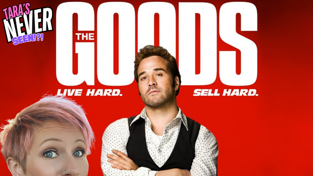 TARA'S NEVER SEEN!! - The Goods: Live Hard, Sell Hard (2009)
