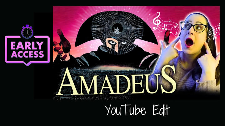 Early Access: Amadeus [YouTube Edit]