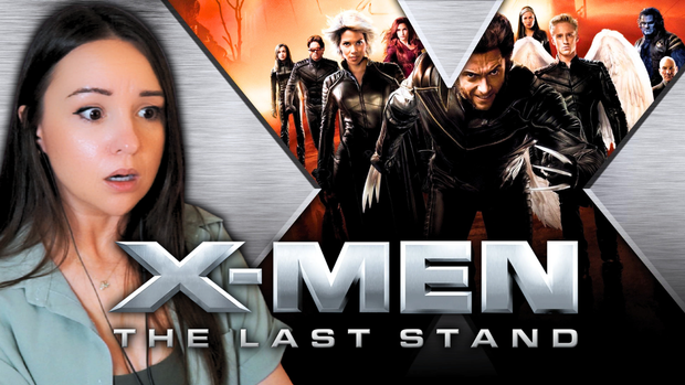 X-Men: The Last Stand | Unedited Reaction