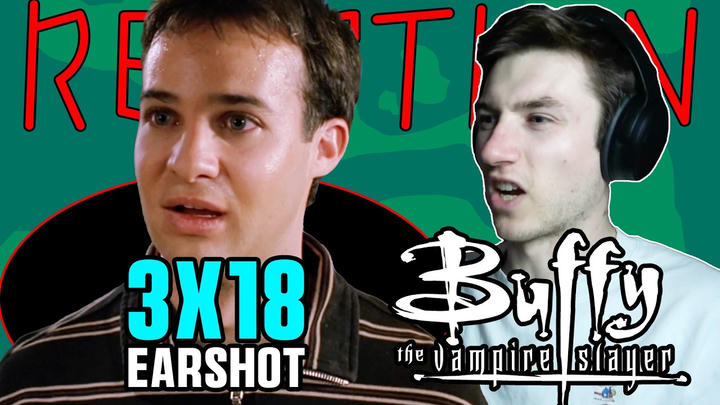 EXTRA EARLY ACCESS - BUFFY THE VAMPIRE SLAYER 3X18 - Earshot - REACTION!