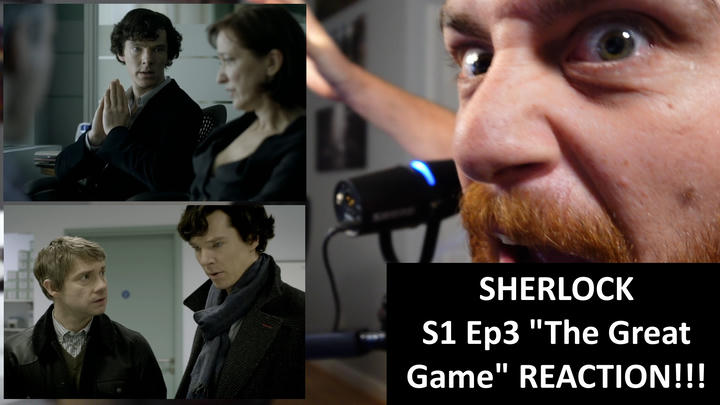 Sherlock S1 Ep3 "The Great Game" REACTION!