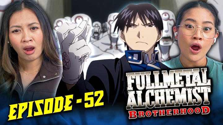 FMAB Ep. 52 | Edited Reaction