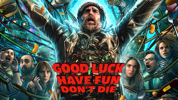 Good Luck Have Fun Don't Die UNCUT