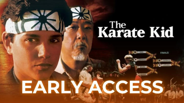 The Karate Kid - Early Access