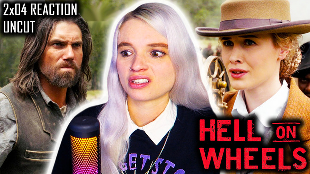 UNCUT REACTION: Hell on Wheels 2x04 'Scabs' REACTION