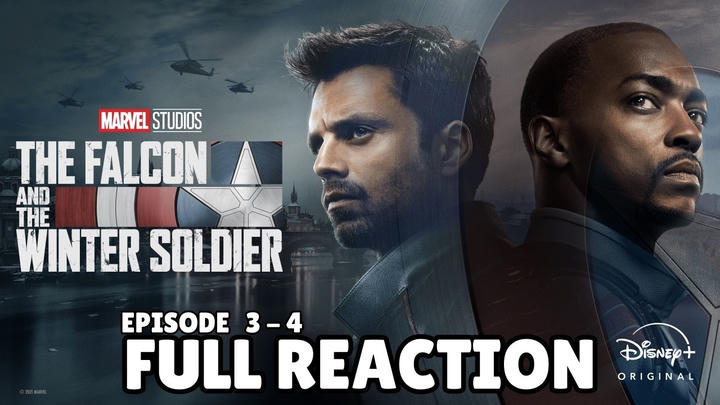 [FULL REACTION] The Falcon and the Winter Soldier Episode 3 - 4 (2021)