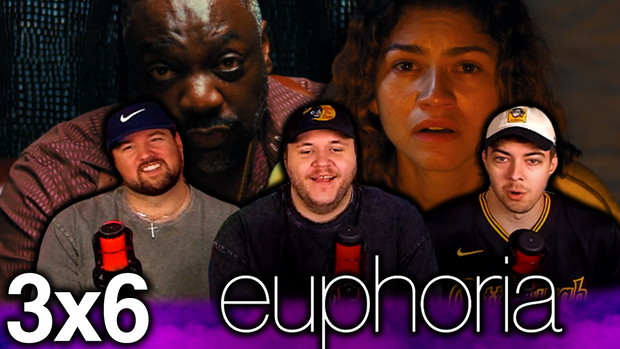 Euphoria 3x6 'Stand Still and See' EXTRA Early Access/Watchalong