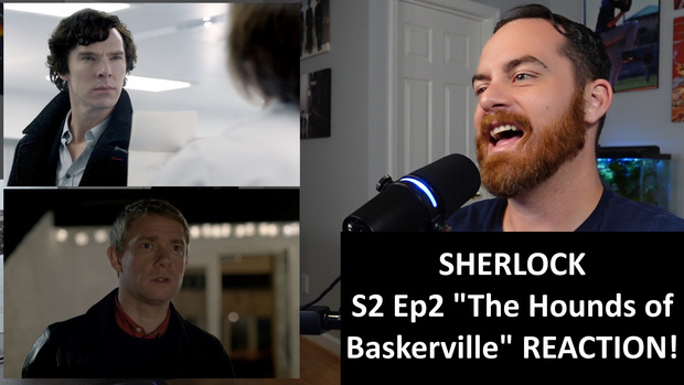 Sherlock S2 Ep2 "The Hounds of Baskerville" REACTION!