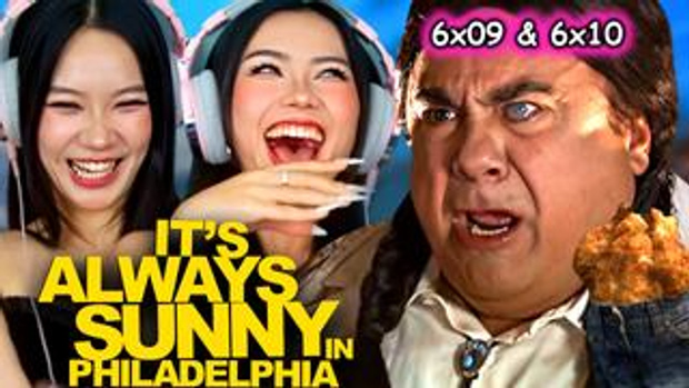It's Always Sunny in Philadelphia 6x09 & 6x10 Reaction