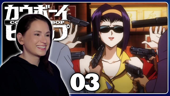 Cowboy Bebop Ep. 3 FULL LENGTH Reaction | Honky Tonk Women
