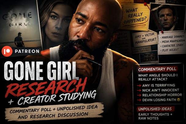 Gone Girl Commentary Prep + Creator Studying