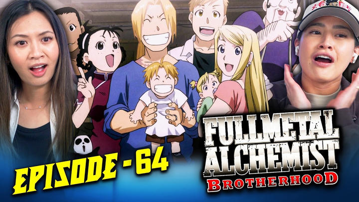 FMAB Ep. 64 | Edited Reaction