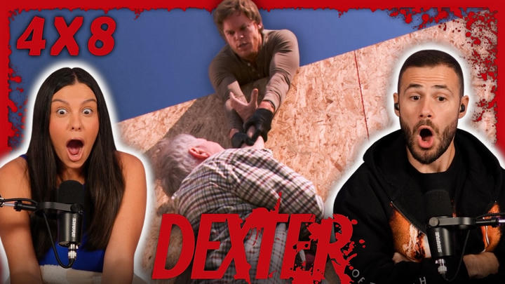 Dexter 4x8 Reaction