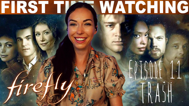 FIREFLY S1:E11 "TRASH" (2002) Full Length REACTION!