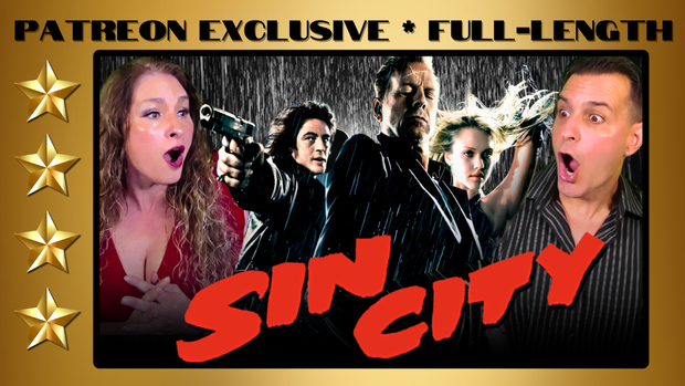 Sin City (2005) | Full-Length Reaction | Patreon Exclusive