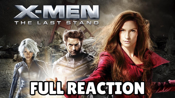 [FULL REACTION] X-Men: The Last Stand (2006)