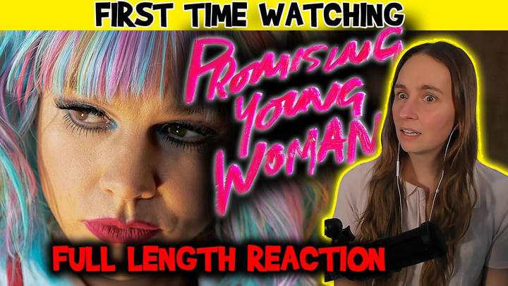 Verowak Reacts - Promising Young Woman (2020)