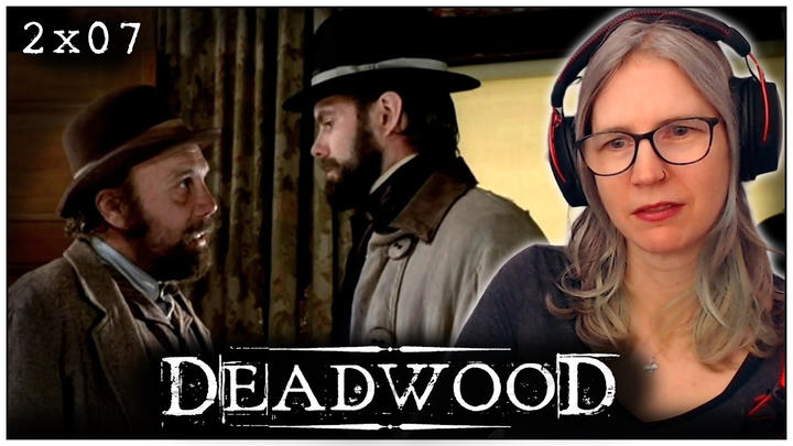 EARLY ACCESS: Deadwood 2x07 reaction