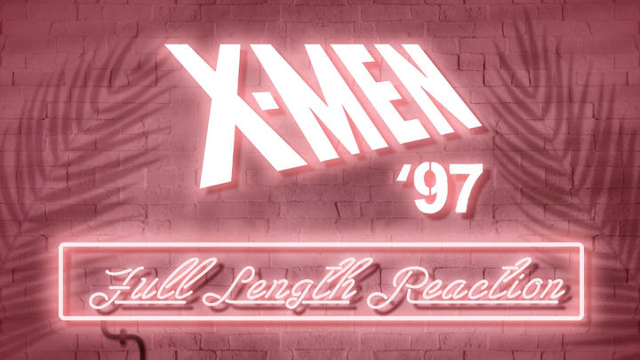 X-MEN '97 1x7 - Full Length Reaction!