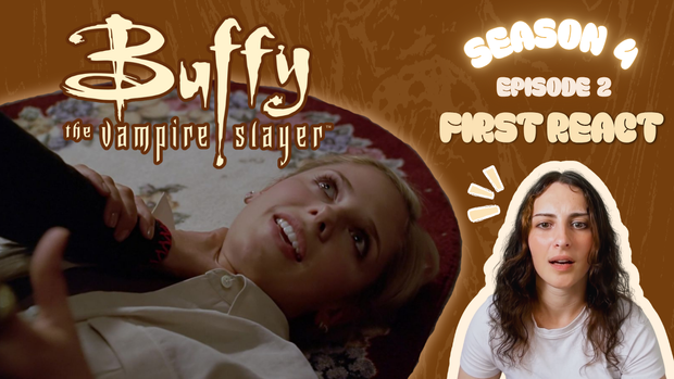 BUFFY REACT! 4x2 FIRST REACT