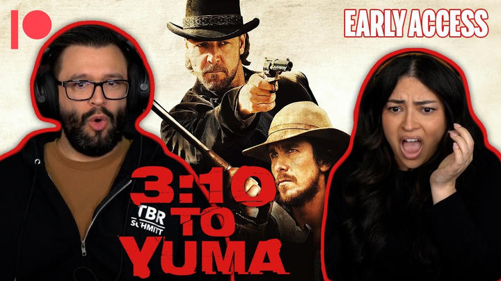 EARLY ACCESS: 3:10 to Yuma (2007) YouTube Reaction