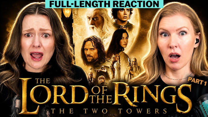 The Lord of the Rings: The Two Towers (Part 1) Extended Edition Full-length Reaction