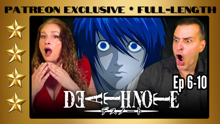 Death Note Episodes 6-10 | Full-Length Reaction | Patreon Exclusive