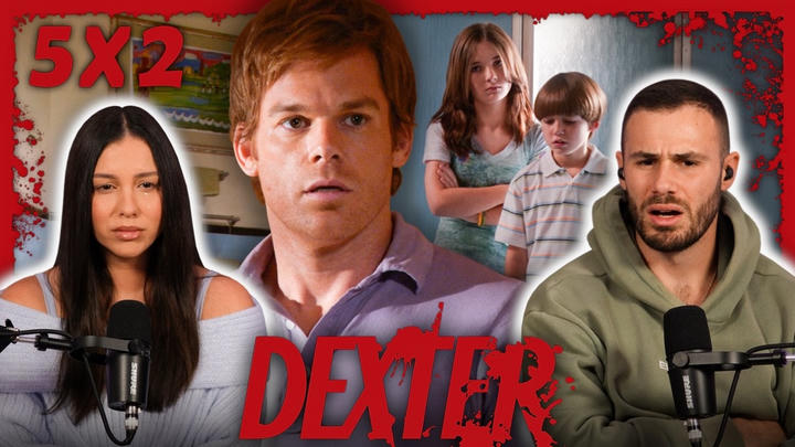 Dexter 5x2 Reaction