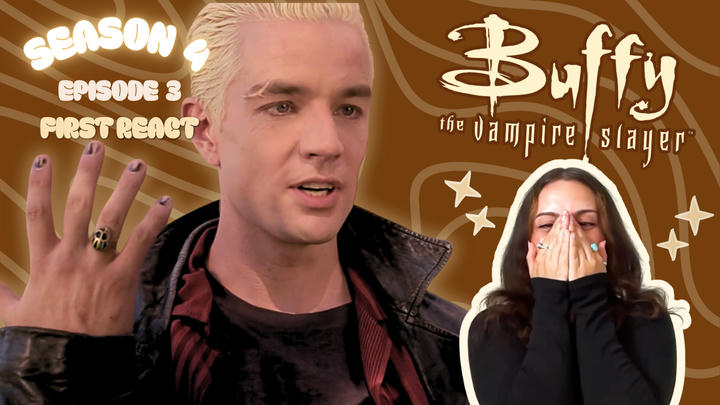 BUFFY REACT! 4x3 FIRST REACT