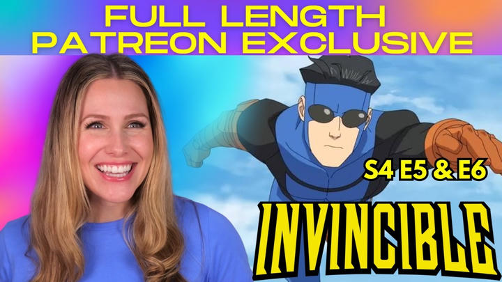 (Full Reaction) Invincible S4 E5-6