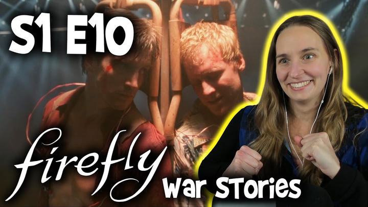 [Early Access] Firefly Episode 10 - WAR STORIES - | YT Edit