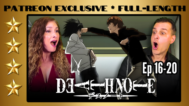 Death Note Episodes 16-20| Full-Length Reaction | Patreon Exclusive